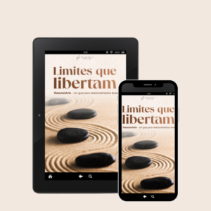 E-BOOK: Limites que Libertam - O Guia Prático Para Dizer NÃO Sem Culpa